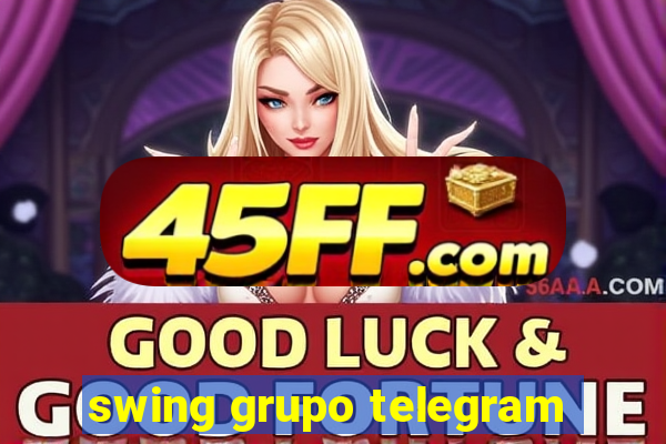 swing grupo telegram